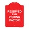 Signmission Designer Series Reserved for Visiting Pastor, Red & White Aluminum Sign, 18" x 24", RW-1824-23167 A-DES-RW-1824-23167 - alternate 1